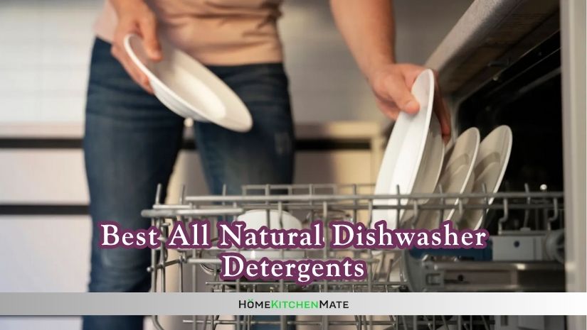 best all natural dishwasher detergents