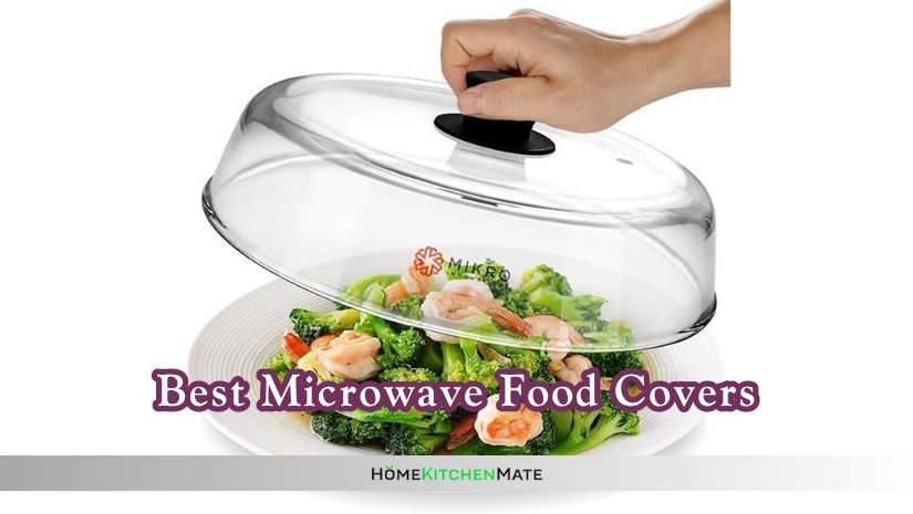 best microwave food covers