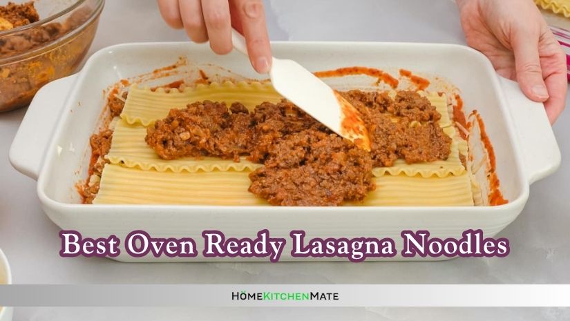 best oven ready lasagna noodles