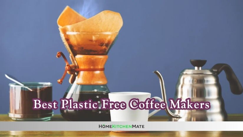 best plastic free coffee makers