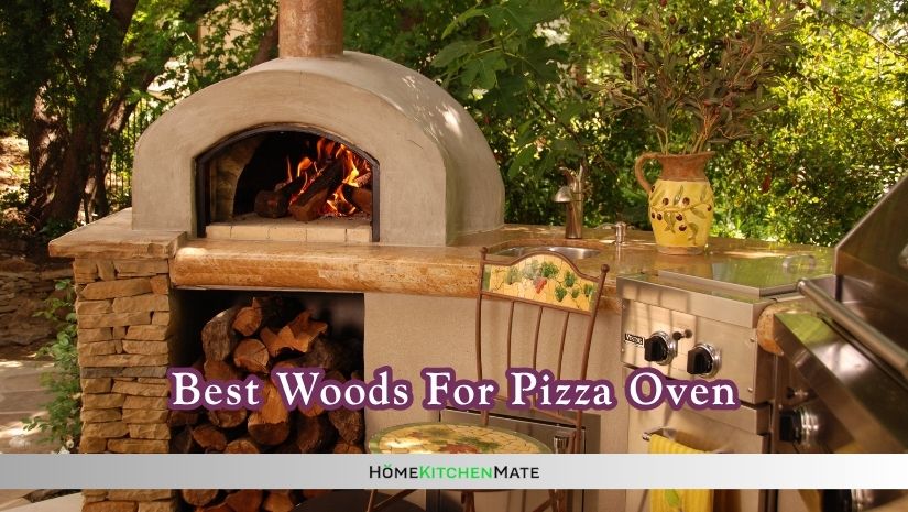 best woods for pizza oven