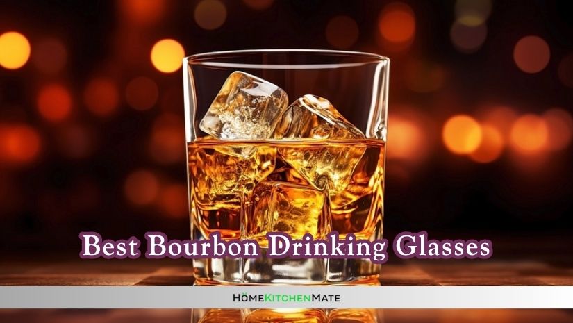 best bourbon drinking glasses
