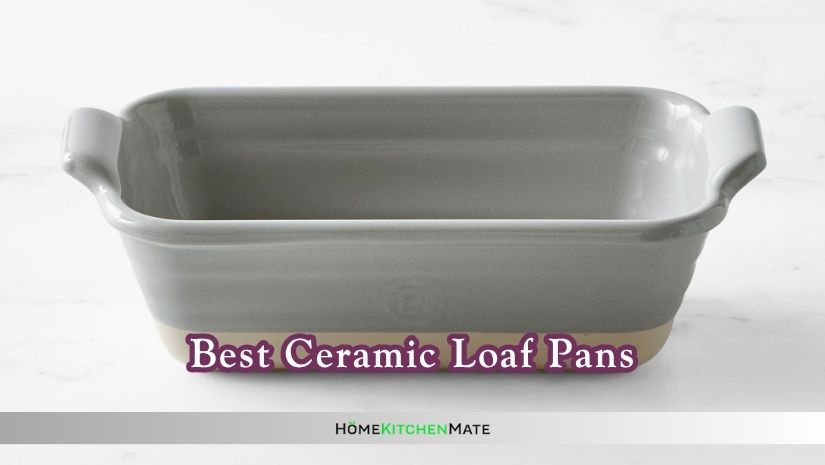 best ceramic loaf pans