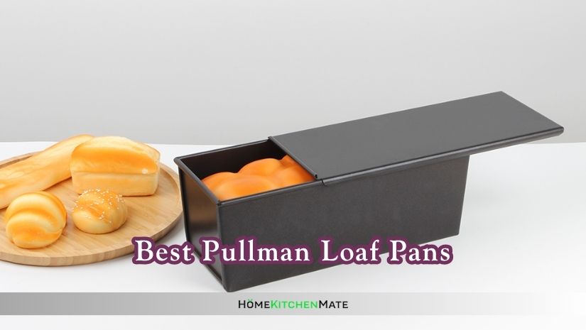 best pullman loaf pans