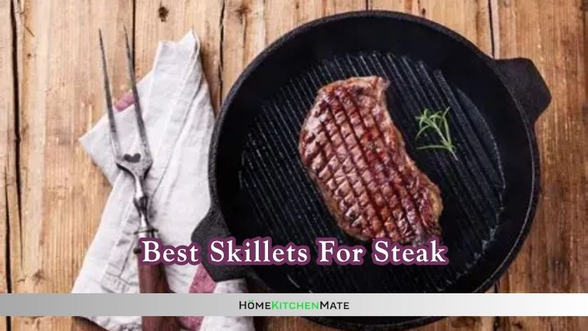 best skillets for steak